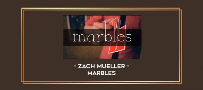 Zach Mueller - Marbles Online courses
