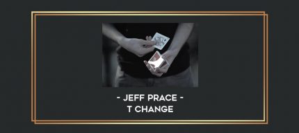 Jeff Prace - T Change Online courses