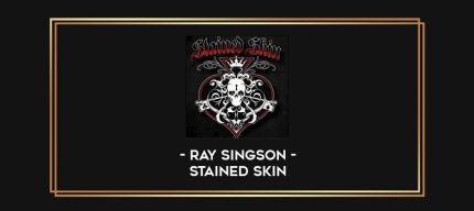 Ray Singson - Stained Skin Online courses