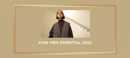 King Wen Essential 2022 Online courses