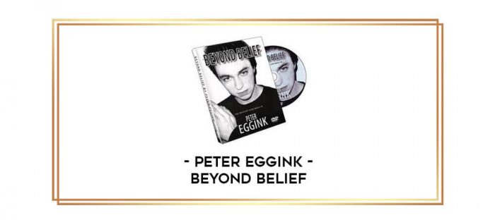 Peter Eggink - Beyond Belief Online courses