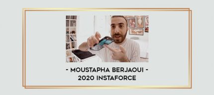 2020 InstaForce by Moustapha Berjaoui Online courses