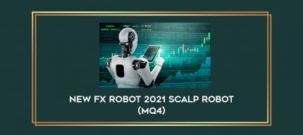 New Fx Robot 2021 Scalp Robot (mq4) Online courses