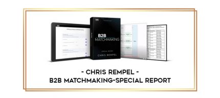 Chris Rempel – B2B Matchmaking-Special Report Online courses