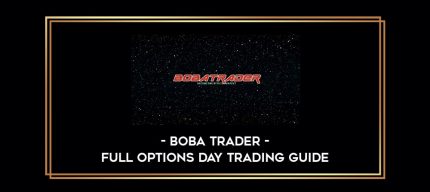 Boba Trader - Full Options Day trading Guide Online courses