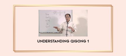 Understanding Qigong 1 Online courses