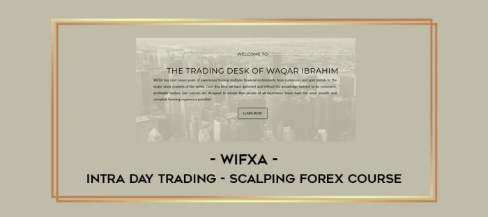 WIFXA – Intra Day Trading – Scalping Forex Course Online courses