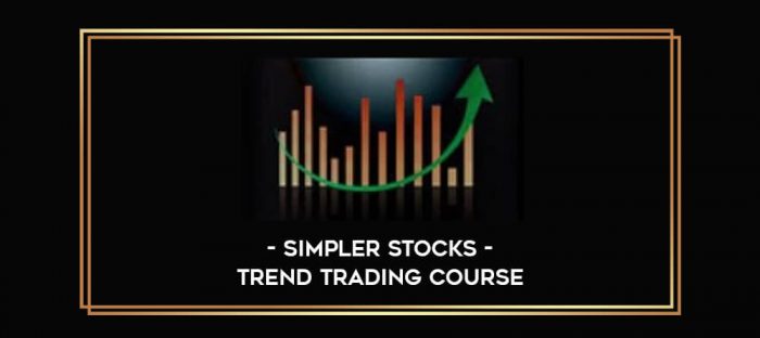 Simpler Stocks - Trend Trading Course Online courses