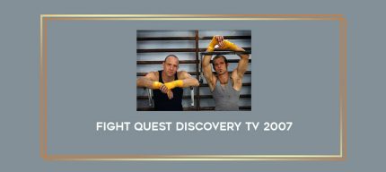 Fight Quest Discovery TV 2007 Online courses
