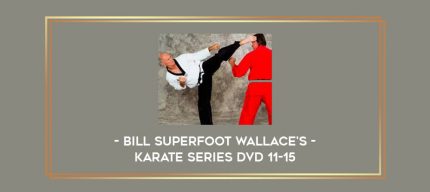Bill Superfoot Wallace's Karate Series DVD 11-15 Online courses