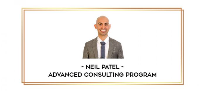 Neil Patel – Advanced Consulting Program Online courses