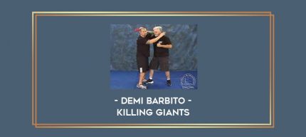 Demi Barbito - Killing Giants Online courses