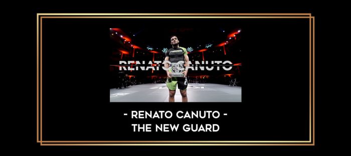 Renato Canuto - The New Guard Online courses