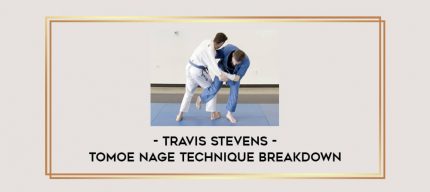Travis Stevens Tomoe Nage Technique Breakdown Online courses