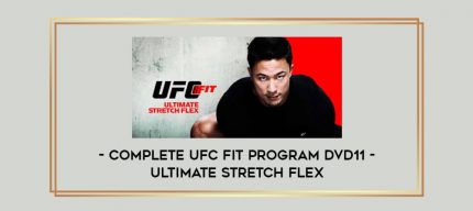 Complete UFC Fit Program DVD11 - ULTIMATE STRETCH FLEX Online courses