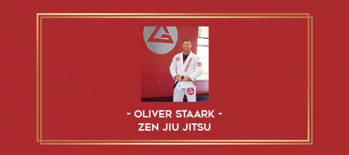 Zen Jiu Jitsu by Oliver Staark Online courses