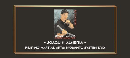Filipino Martial Arts: Inosanto System DVD by Joaquin Almeria Online courses