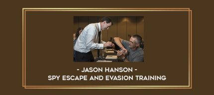 Jason Hanson - Spy Escape and Evasion Training Online courses