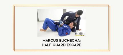 Marcus Buchecha: Half Guard Escape Online courses