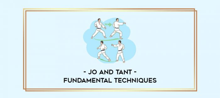 Jo and Tant - Fundamental techniques Online courses