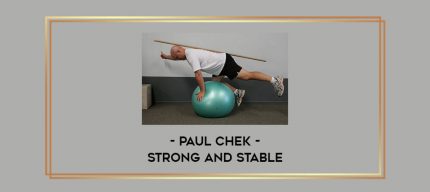 Paul Chek strong and Stable Online courses