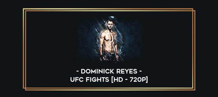 Dominick Reyes - UFC Fights [HD - 720p] Online courses