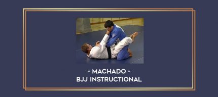 Machado BJJ Instructional Online courses