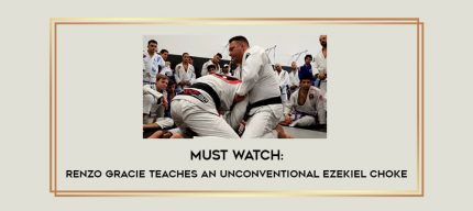 MUST WATCH: Renzo Gracie Teaches An Unconventional Ezekiel Choke Online courses