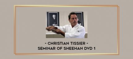 Christian Tissier - Seminar of Sheehan DVD 1 Online courses
