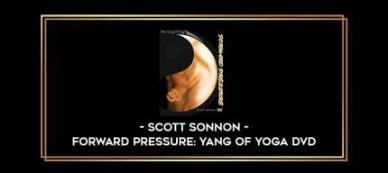 Scott Sonnon - Forward Pressure: Yang of Yoga DVD Online courses