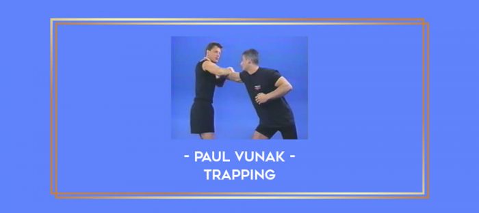 Paul Vunak - Trapping Online courses