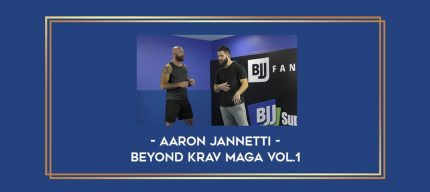 Aaron Jannetti - Beyond Krav Maga Vol.1 Online courses