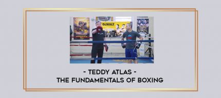 Teddy Atlas - The Fundamentals of Boxing Online courses