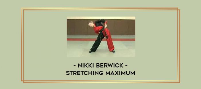 Nikki Berwick - stretching maximum Online courses