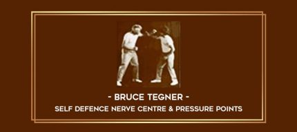 Bruce Tegner Self Defence nerve centre & Pressure Points Online courses