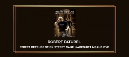 Robert Paturel: Street Defense Stick Street Cane Makeshift Means DVD Online courses