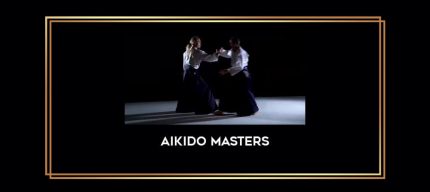 Aikido Masters Online courses