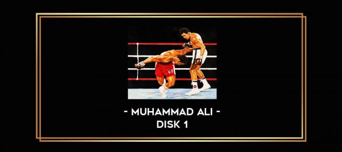 Muhammad Ali - Disk 1 Online courses
