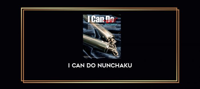 I Can Do Nunchaku Online courses