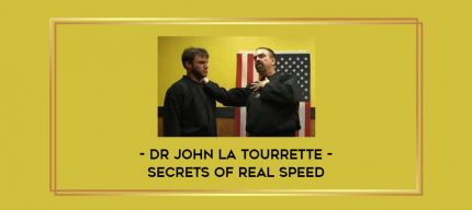 Dr John La Tourrette - Secrets of Real Speed Online courses