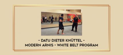 Datu Dieter Knüttel - Modern Arnis - White Belt Program Online courses