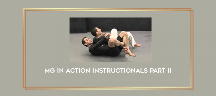 MG In Action Instructionals Part II Online courses
