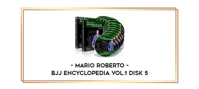 Mario Roberto - BJJ Encyclopedia Vol.1 Disk 5 Online courses