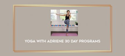Yoga with Adriene 30 day programs Online courses