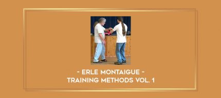 Erle Montaigue - TRAINING METHODS Vol. 1 Online courses