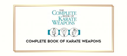 Complete Book Of Karate Weapons Online courses