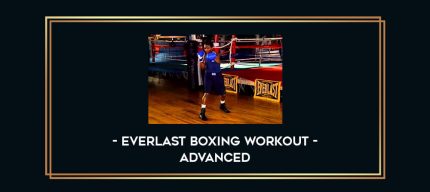 Everlast Boxing Workout - Advanced Online courses