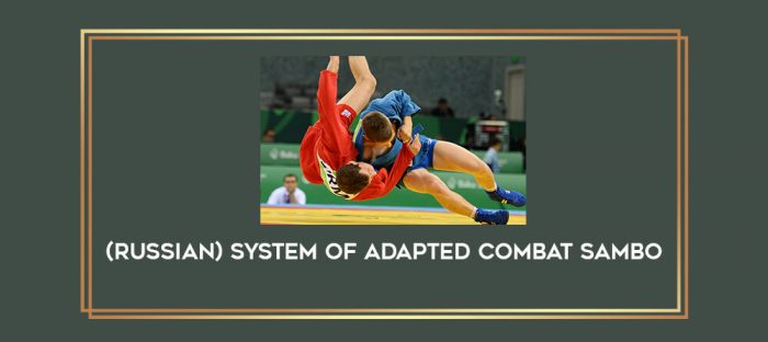 (Russian) System of adapted combat sambo Online courses