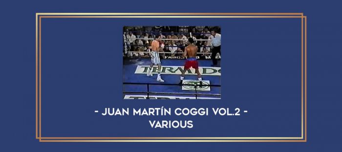 Juan Martín Coggi VOL.2 - Various Online courses