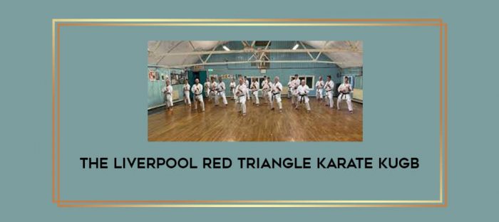 The Liverpool Red Triangle Karate KUGB Online courses